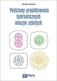 Podstawy projektowania hydraulicznych maszyn zębatych Podstawy projektowania hydraulicznych maszyn zębatych