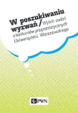 W poszukiwaniu wyzwań W poszukiwaniu wyzwań