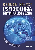 Psychologia kryminalistyczna Psychologia kryminalistyczna