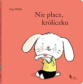 Nie płacz, króliczkuJorg Muhle