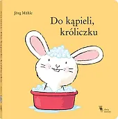 Do kąpieli, króliczkuJorg Muhle