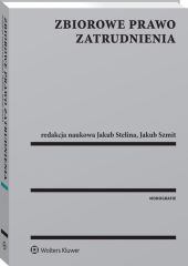 Zbiorowe prawo zatrudnienia Zbiorowe prawo zatrudnienia