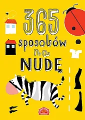 365 sposobów na nudęBeata Dawczak 365 sposobów na nudęBeata Dawczak