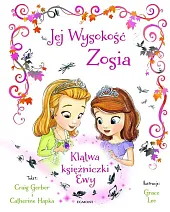 Jej Wysokość Zosia Klątwa księżniczki Ewy