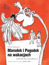 Marudek i Pogodek na wakacjach czyli,Elżbieta Zubrzycka