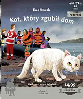 Kot, który zgubił dom Poczytaj ze,Ewa Nowak