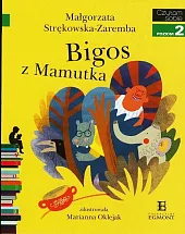 Bigos z MamutkaMałgorzata Strękowska-Zaremba
