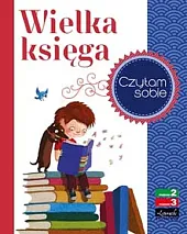 Czytam sobie Wielka księga Czytam sobie Wielka księga