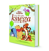 Kubuś i przyjaciele Nowa wielka księga,