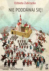 Nie poddawaj sięElżbieta Zubrzycka