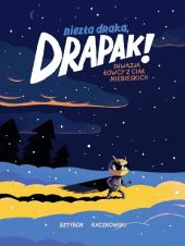 Niezła draka, Drapak! Inwazja łowcy z ciał niebieskich Niezła draka, Drapak! Inwazja łowcy z ciał niebieskich
