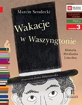 Czytam sobie Wakacje w Waszyngtonie poziom,Marcin Sendecki