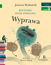 Czytam sobie Historie spod podłogi WyprawaJustyna Bednarek