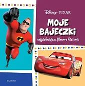 Moje bajeczki Najpiękniejsze filmowe historie