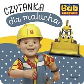 Bob Budowniczy Czytanka dla maluchaAdrianna Zabrzewska Bob Budowniczy Czytanka dla maluchaAdrianna Zabrzewska