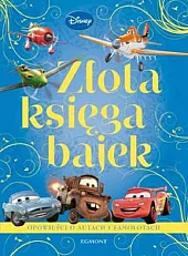 Złota księga bajek Auta i Samoloty