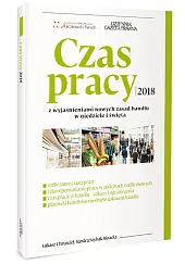 Czas pracy 2018 z wyjaśnieniami nowych,Łukasz Chruściel