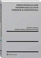 Przeciwdziałanie niedopuszczalnym formom zatrudnieniaJarosław Błaszczak