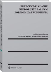 Przeciwdziałanie niedopuszczalnym formom zatrudnienia Przeciwdziałanie niedopuszczalnym formom zatrudnienia