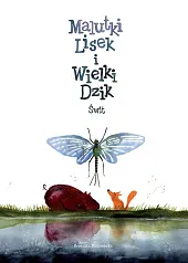 Malutki Lisek i Wielki Dzik Tom,Berenika Kołomycka