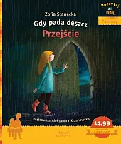 Gdy pada deszcz Przejście Poczytaj ze,Zofia Stanecka