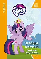 Zaklęcie Księżniczki. My Little Pony. #Czytelniazbiorowe opracowanie