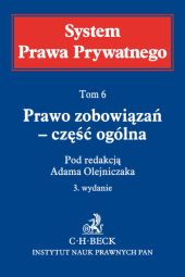 Prawo zobowiązań Tom 6 Część ogólna Prawo zobowiązań Tom 6 Część ogólna