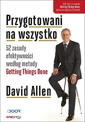 Przygotowani na wszystkoDavid Allen Przygotowani na wszystkoDavid Allen