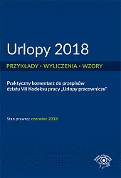 Urlopy 2018 Przykłady, wyliczenia, wzorySzymon Sokolik
