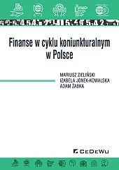 Finanse w cyklu koniunkturalnym w PolsceIzabela Jonek-Kowalska Finanse w cyklu koniunkturalnym w PolsceIzabela Jonek-Kowalska