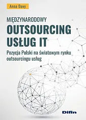 Międzynarodowy outsourcing usług IT Międzynarodowy outsourcing usług IT
