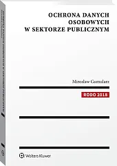 Ochrona danych osobowych w sektorze publicznym Ochrona danych osobowych w sektorze publicznym