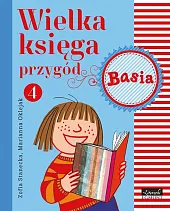 Basia Wielka księga przygód 4Zofia Stanecka
