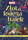 Marvel. Historie ze świata superbohaterów. Złota księga bajek