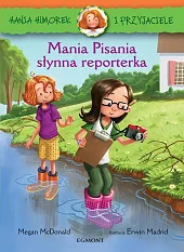Hania Humorek i Przyjaciele Mania Pisania,Megan McDonald