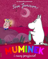 Muminek i nowy przyjacielTove Jansson