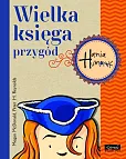 Hania Humorek Wielka Księga Przygód część 2
