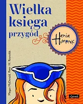 Hania Humorek Wielka Księga Przygód część, Hania Humorek Wielka Księga Przygód część,