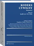 Kodeks cywilny. Komentarz. Tom VI. Spadki (art. 922–1088) Kodeks cywilny. Komentarz. Tom VI. Spadki (art. 922–1088)