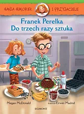 Hania Humorek i przyjaciele Franek Perełka,Megan McDonald