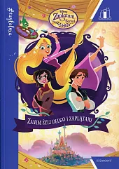 Zaplątani Zanim żyli długo i zaplątaniStacia Deutsch