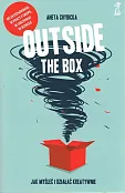 Outside the box Jak myśleć i działać kreatywnie / GWP