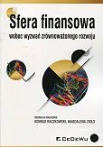 Strefa finansowa wobec wyzwań zrównoważonego rozwoju Strefa finansowa wobec wyzwań zrównoważonego rozwoju