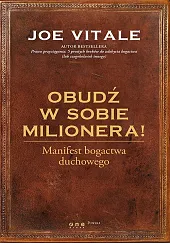 Obudź w sobie milionera! Manifest bogactwa,Vitale Joe