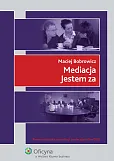 Mediacja. Jestem za Mediacja. Jestem za