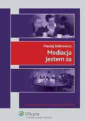 Mediacja. Jestem za Mediacja. Jestem za