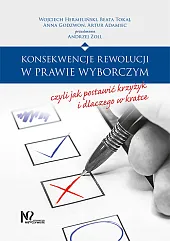 Konsekwencje rewolucji w prawie wyborczym, czyli jak postawić krzyżyk i dlaczego w kratce