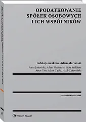 Opodatkowanie spółek osobowych i ich wspólnikówAnna Justyńska Opodatkowanie spółek osobowych i ich wspólnikówAnna Justyńska