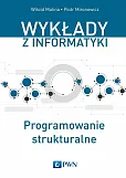 Programowanie strukturalne Programowanie strukturalne