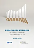 Giełda dla firm rodzinnych Giełda dla firm rodzinnych